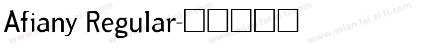 Afiany Regular字体转换